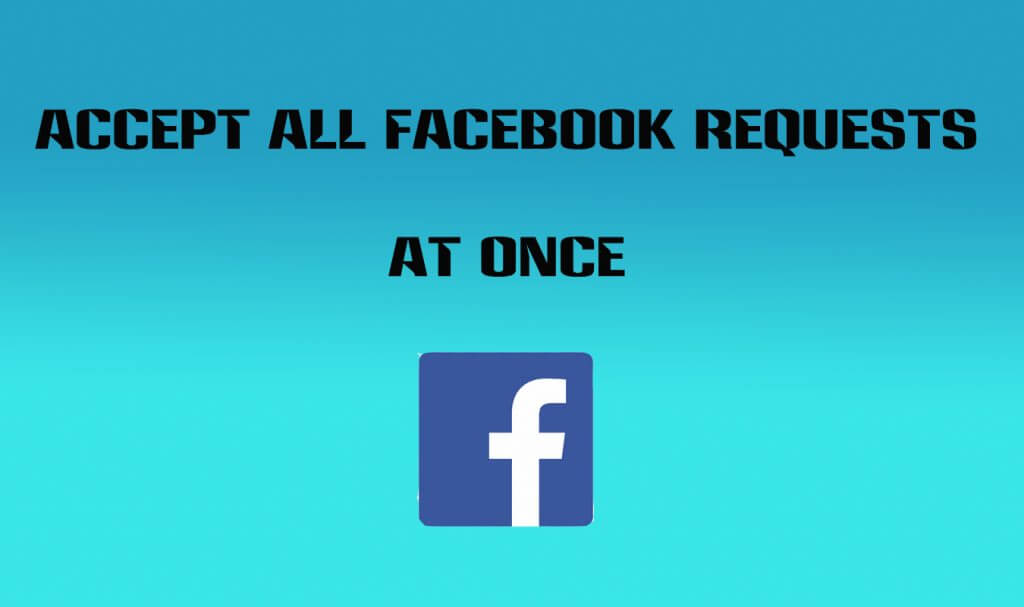 accept-all-facebook-friend-requests-at-once