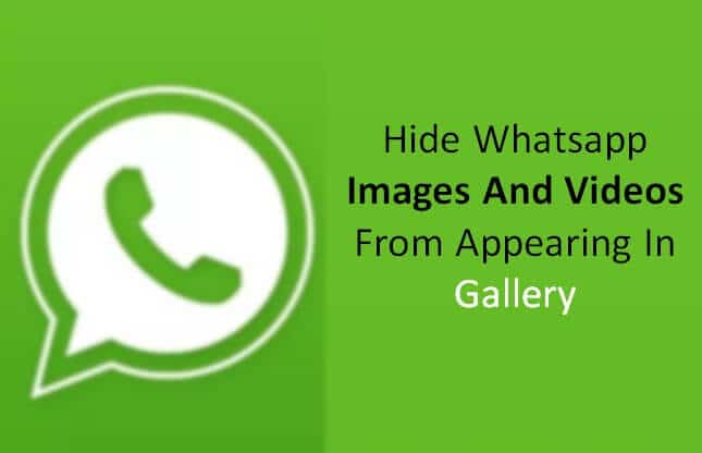 Hide-Whatsapp-Images-And-Videos-From-Gallery