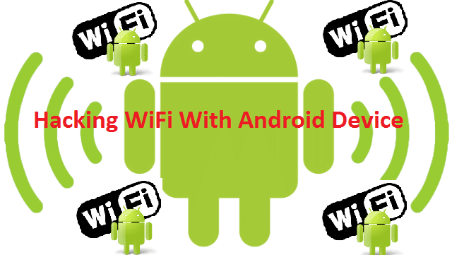 how-to-hack-wifi-using-android