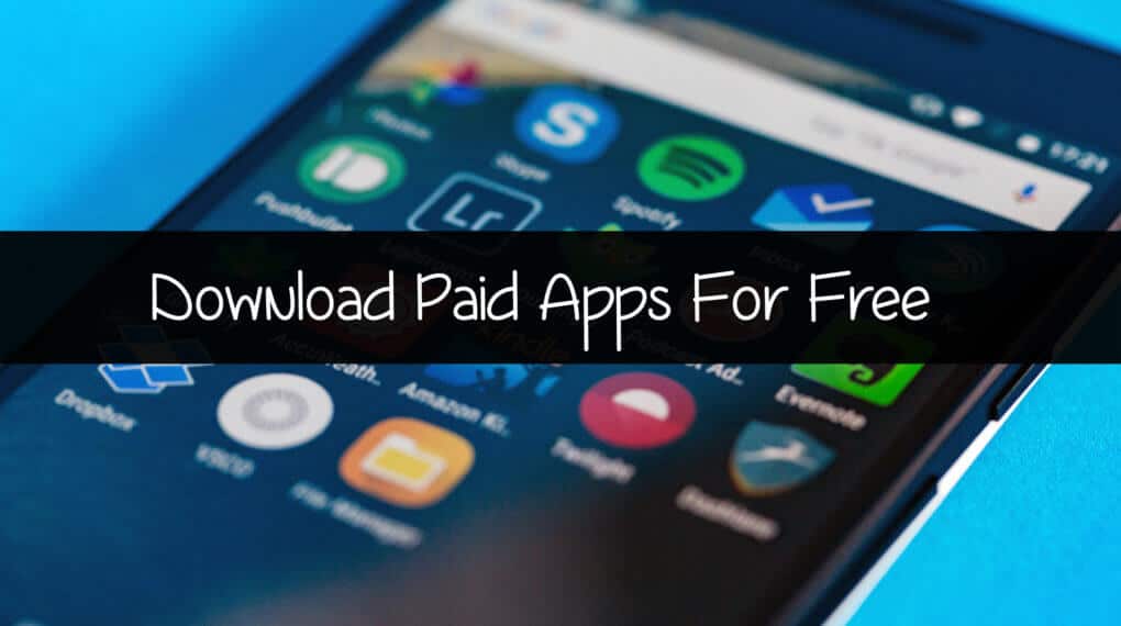  How To Download Paid Apps For Free On Android Full Guide 