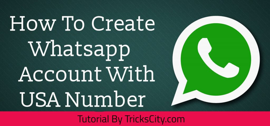 how-to-create-whatsapp-account-with-usa-number
