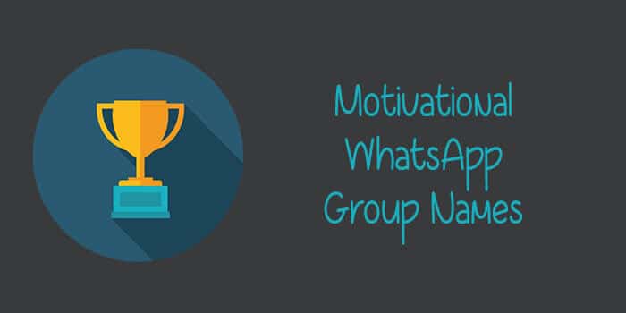 motivational-whatsapp-group-names