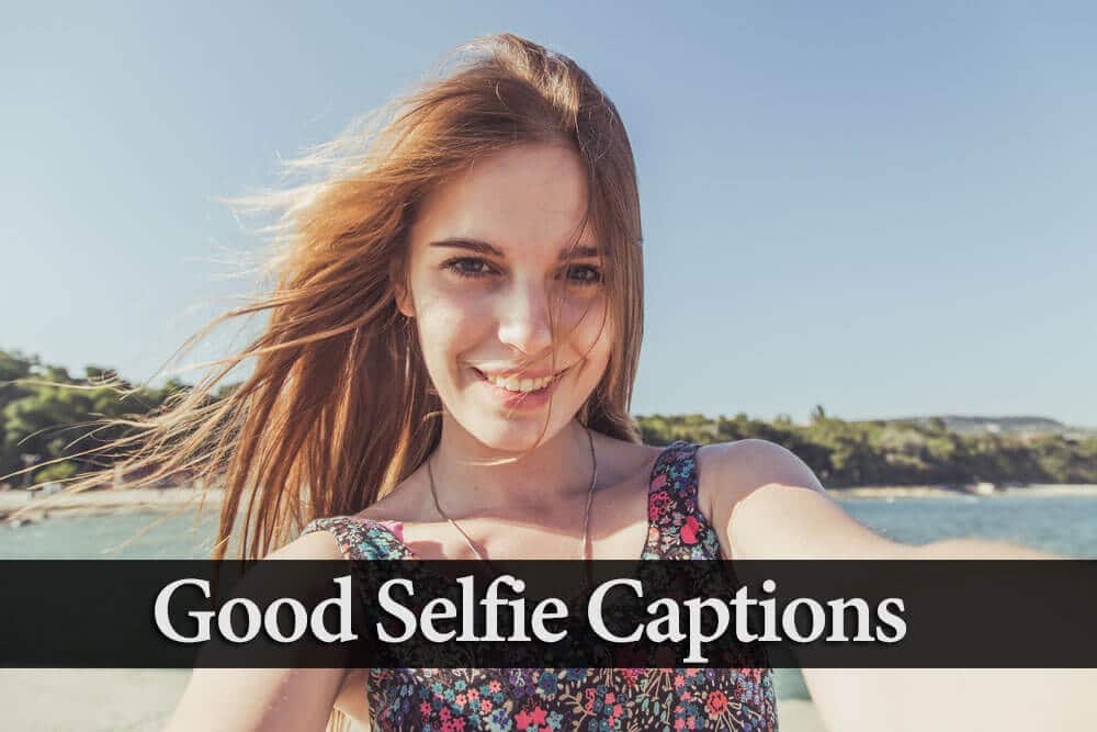 Best Good Instagram Selfie Captions 2019 Funny Mirror Short 